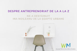 Read more about the article Despre antreprenoriat de la A la Z ne-a destăinuit Ina Noileanu de la Șoapte Urbane
