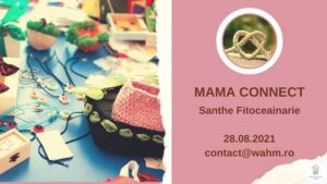 Read more about the article Mama Connect -București – 28 August – SanThe Fitoceainarie