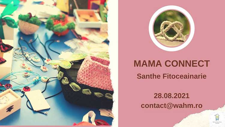 You are currently viewing Mama Connect -București – 28 August – SanThe Fitoceainarie