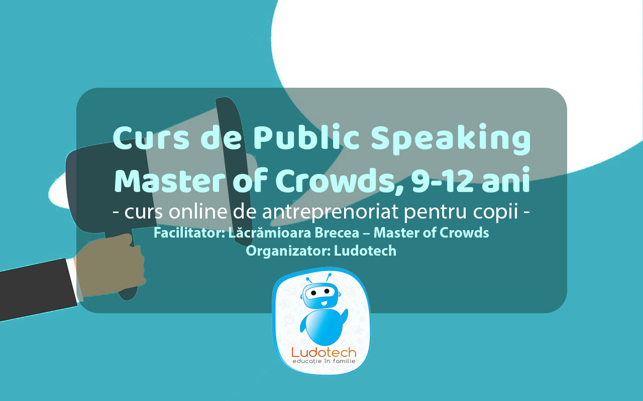 You are currently viewing Curs de Public Speaking – Master of Crowds, 9-12 ani